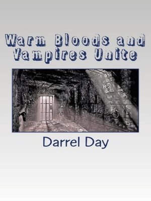 cover image of Warm Bloods and Vampires Unite